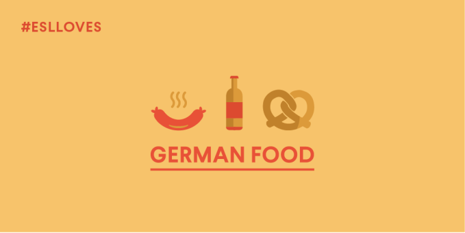 ESLloves German Food