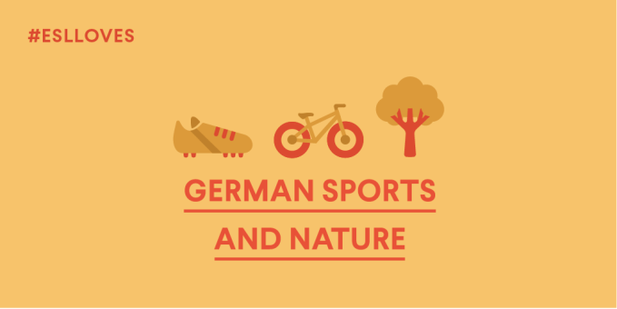 ESLloves German Sports and Nature